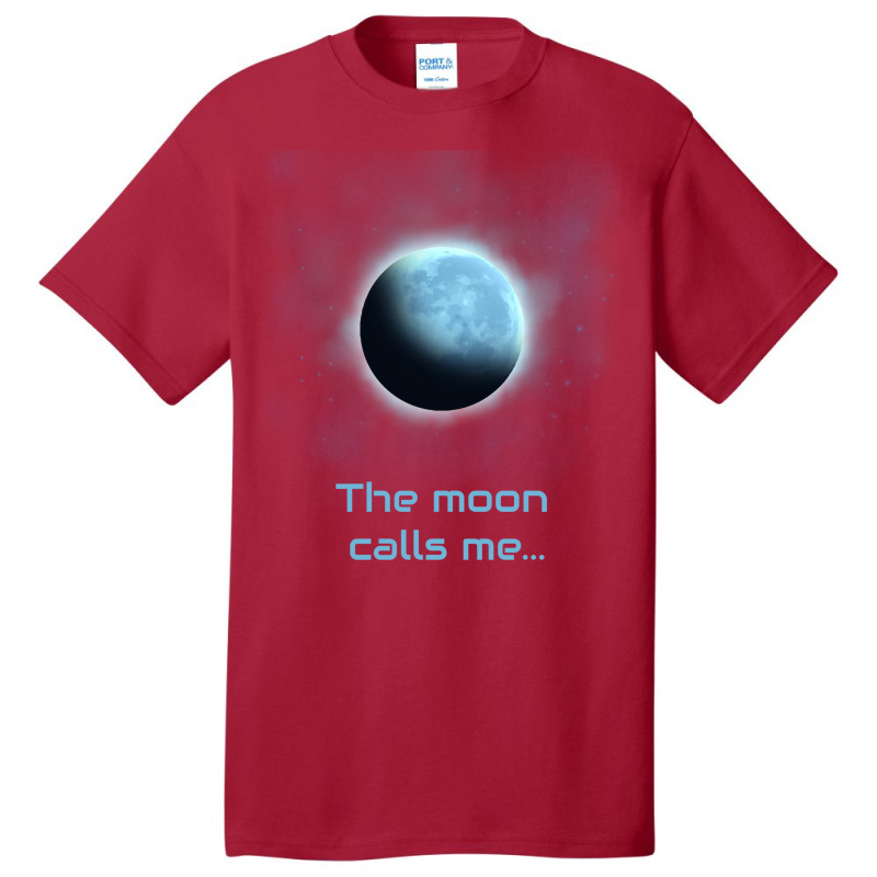 The Moon Calls Me Red Basic T-shirt | Artistshot