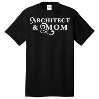 Architect And Mom Architecture Lover Vintage Basic T-shirt | Artistshot