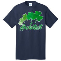 Irish Shamrocks Architect St Patricks Day Gift Summer Basic T-shirt | Artistshot