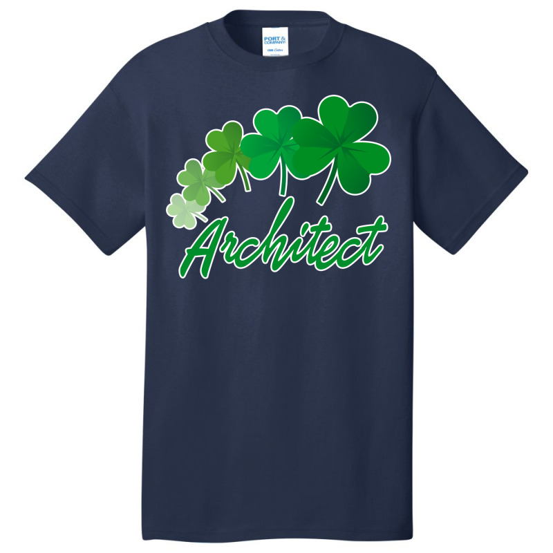 Irish Shamrocks Architect St Patricks Day Gift Summer Basic T-shirt | Artistshot