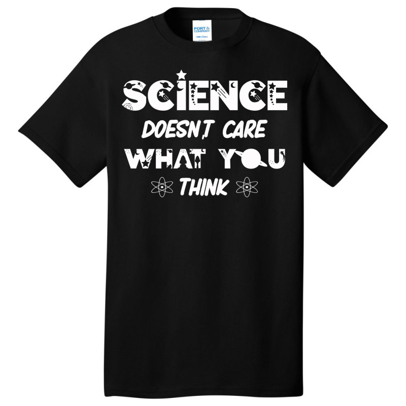 Science Doesnt Care What You Think Aesthetic Basic T-shirt | Artistshot