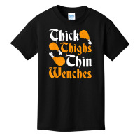 Renaissance Festival Thick Turkey Leg Thin Wenches Ren Faire T Shirt Basic Youth T-shirt | Artistshot