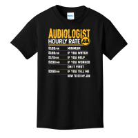 Audiologist Hourly Rate   Funny Audiology Audiologist T Shirt Basic Youth T-shirt | Artistshot