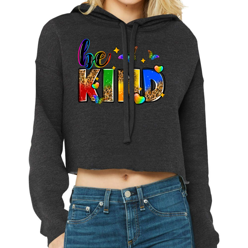 Be Kind Cropped Hoodie | Artistshot