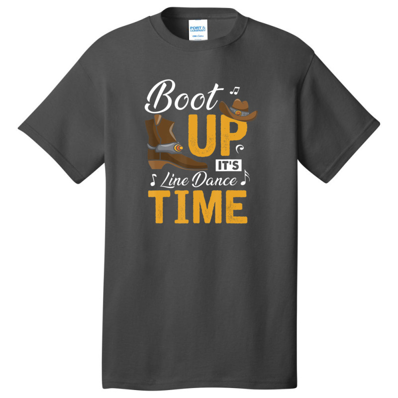 Boot Up It's Line Dance Time Cowboy Western Music Country Basic T-shirt by RafaelGonzalezRamirez | Artistshot