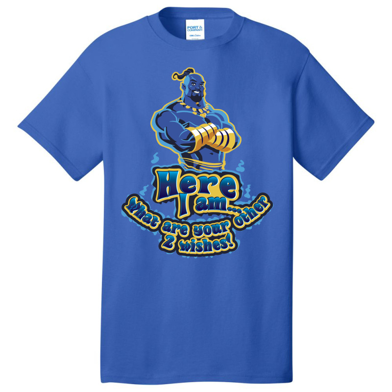 Genie Here I Am What Are Your Other 2 Wishes Basic T-shirt by glealcongerj | Artistshot