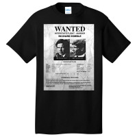 Wanted Fugitive Flyer R Kimble Basic T-shirt | Artistshot