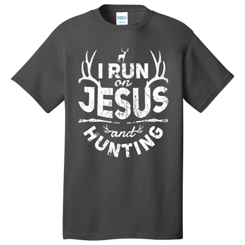 Jesus I Run On Jesus And Hunting Quote Christian Deer Hunter Pun 722 C Basic T-shirt by Karies_Store | Artistshot