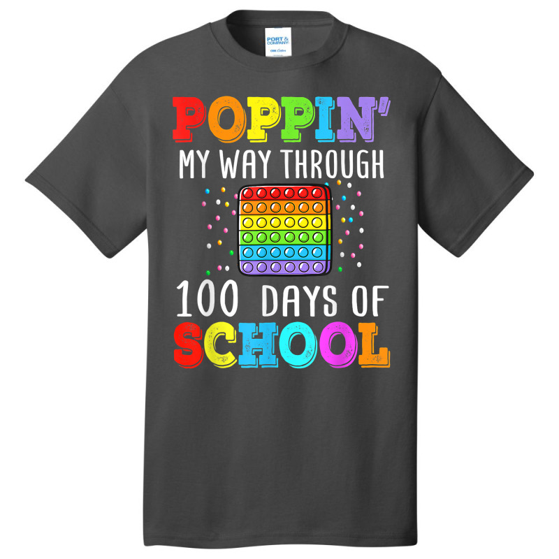 Poppin My Way Through 100 Days Of School Colorful Boy Girl T Shirt Basic T-shirt | Artistshot