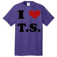 I Love Ts Basic T-shirt | Artistshot