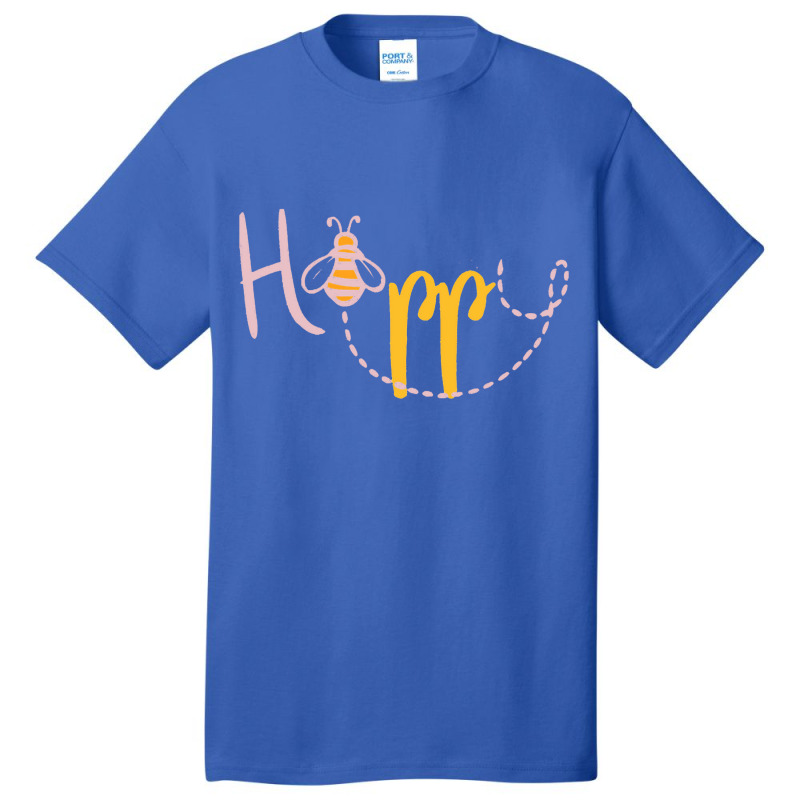 Happy Bee,happy Happy Bee Basic T-shirt | Artistshot