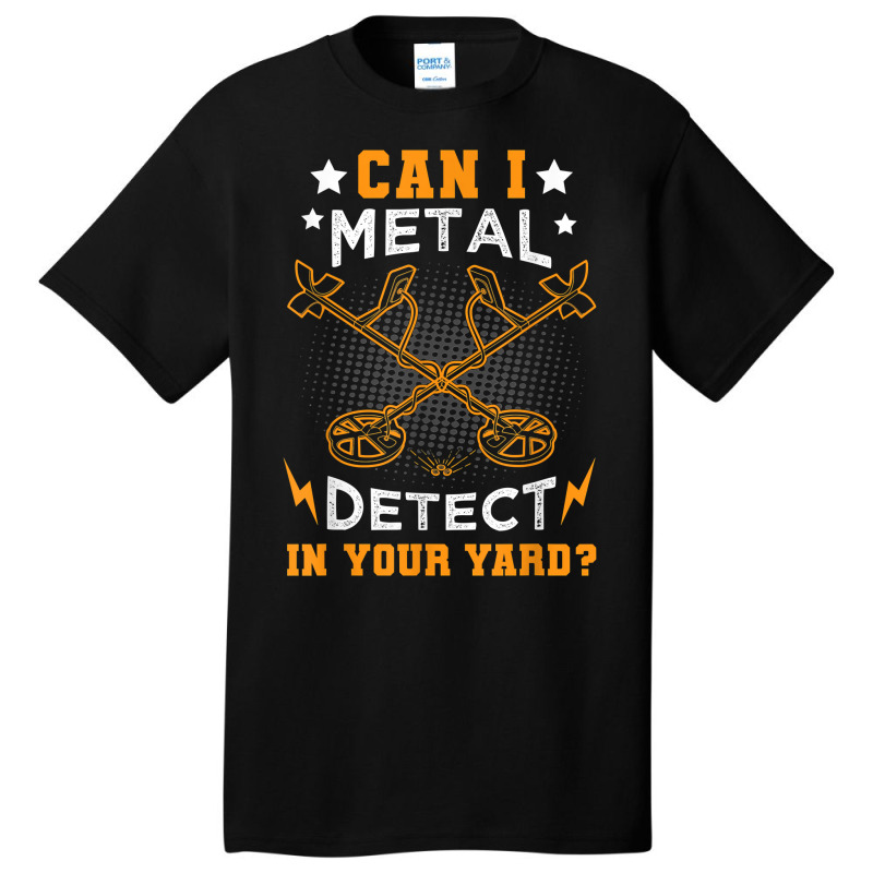 Metal Detector Metal Detecting Treasure Hunting Detectorist T Shirt Basic T-shirt by polioukhi | Artistshot