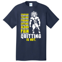 Quitting Is Not Acceptable   Anime Gym Motivational 3 Basic T-shirt | Artistshot