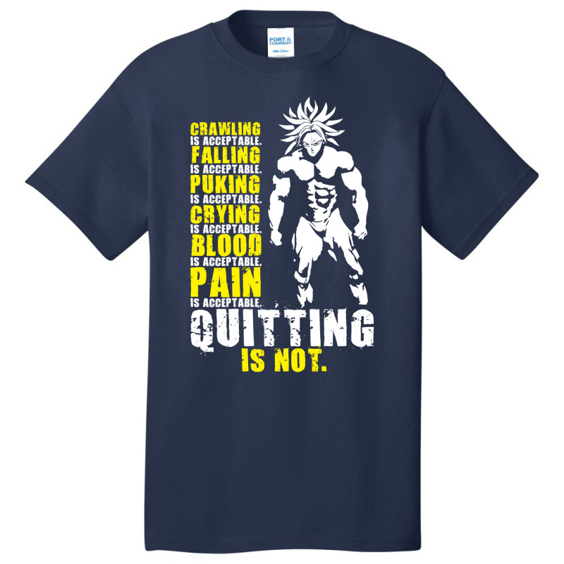 Quitting Is Not Acceptable   Anime Gym Motivational 3 Basic T-shirt | Artistshot