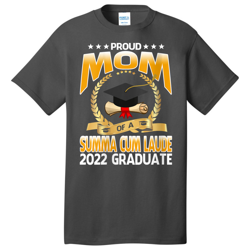 Womens Proud Mom Of A Summa Cum Laude 2022 Graduate V Neck T Shirt Basic T-shirt | Artistshot