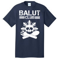 Balut Club Basic T-shirt | Artistshot