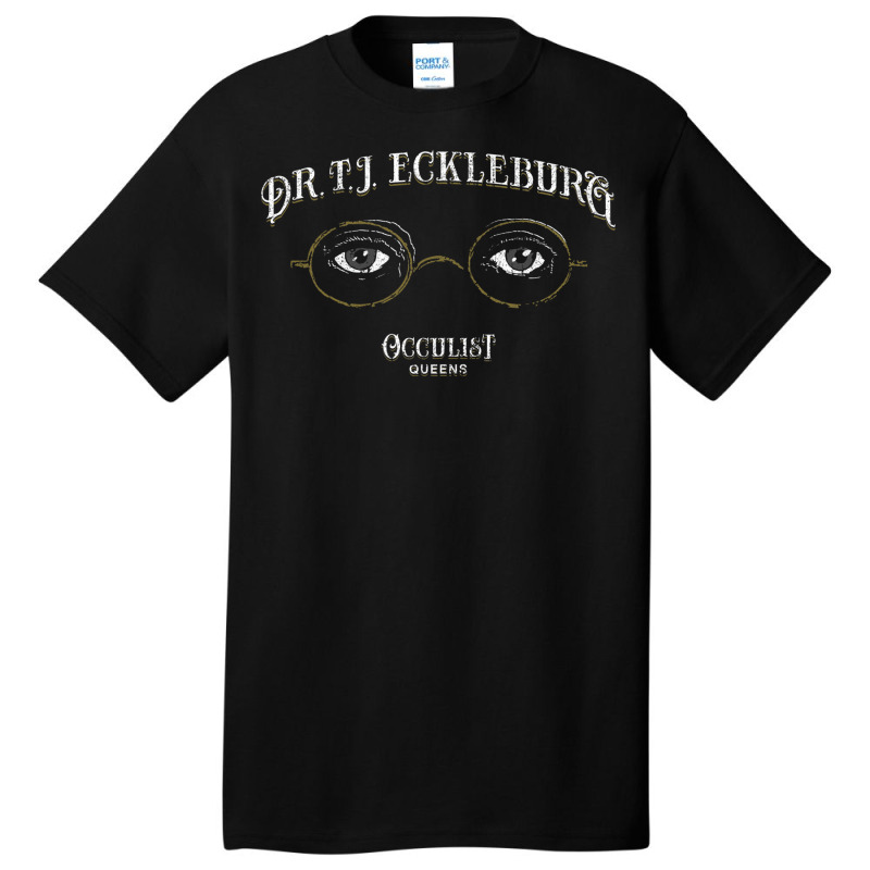 Dr. Tj Eckleburg Occulist Basic T-shirt by xakimhaganeq | Artistshot