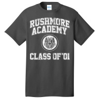 Rushmore Academy Class Of 01 Basic T-shirt | Artistshot