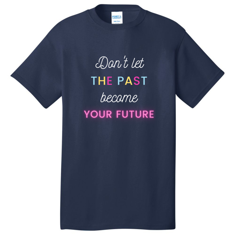 Past & Future 1 Basic T-shirt by JasonJoplin | Artistshot