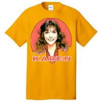 Karen Too Basic T-shirt | Artistshot