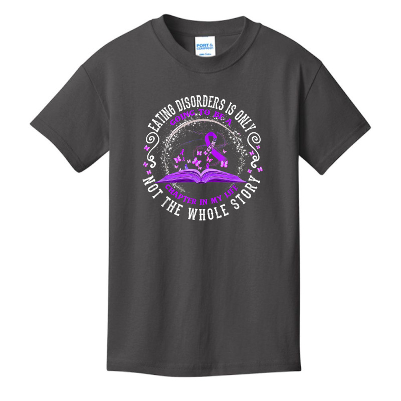 Eating Disorders Is Only Going To Be A Chapter In My Life T Shirt Basic Youth T-shirt by latodorjnb | Artistshot