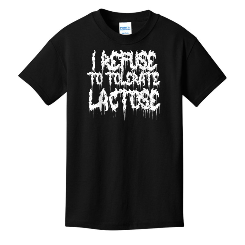 Goth I Refuse To Tolerate Lactose T Shirt Basic Youth T-shirt | Artistshot