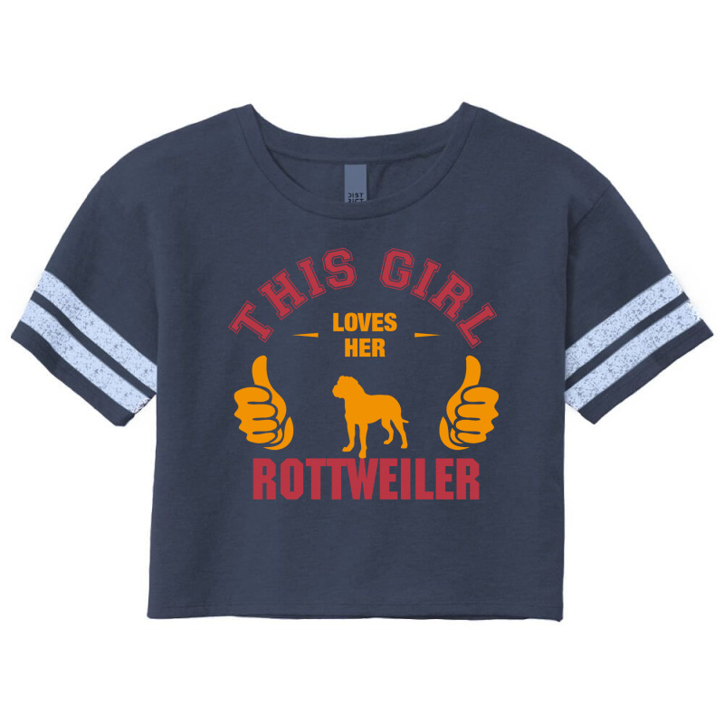 This Girl Loves Rottweiler Scorecard Crop Tee by tshiart | Artistshot