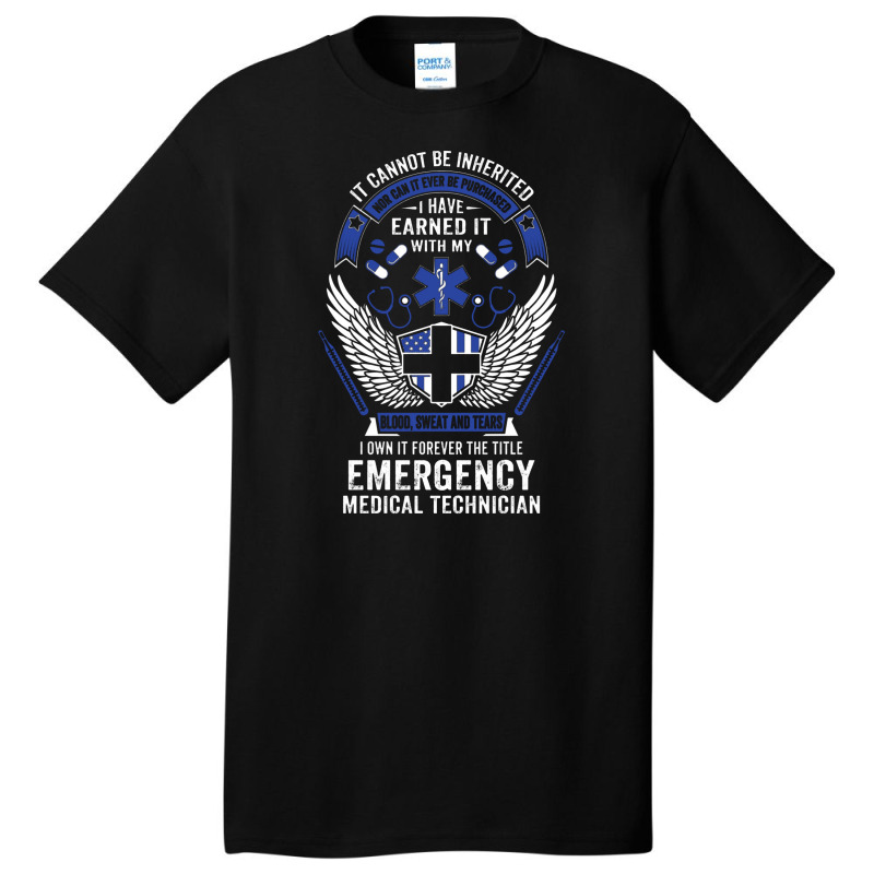 Forever The Title Emergency Medical Technician Basic T-shirt | Artistshot