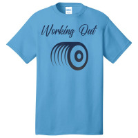 Working Out T Shirt Basic T-shirt | Artistshot