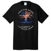 American Grown With Estonian Roots Estonia Flag Usa Flag Basic T-shirt | Artistshot