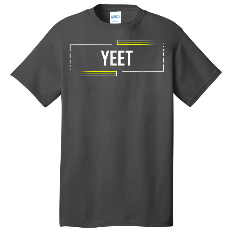 Yeet Slang Funny Meme Saying Teens Meme Shirt Meme T Shirt Basic T-shirt | Artistshot