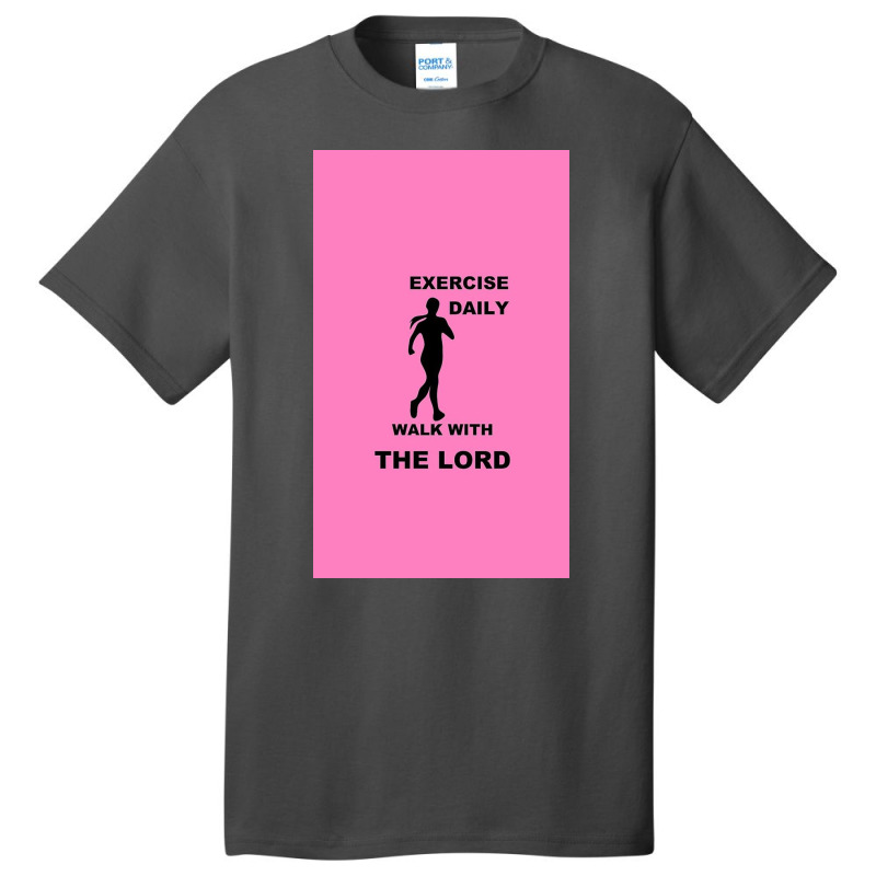 Exercise Daily   Walk With The Lord   Womens Version Basic T-shirt | Artistshot