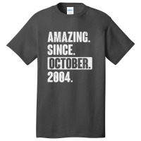 Amazing Since October 2004 Funny 18 Year Old 18th Birthday Basic T-shirt | Artistshot