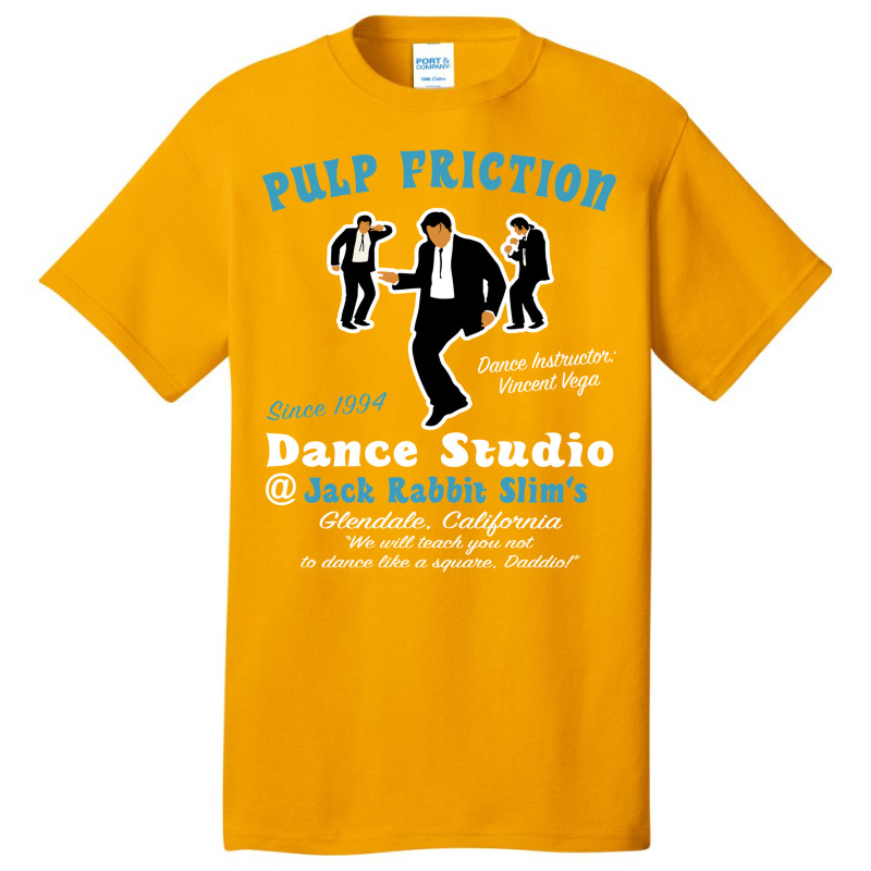 Pulp Friction Dance Studio Basic T-shirt by bakshnoisrit | Artistshot