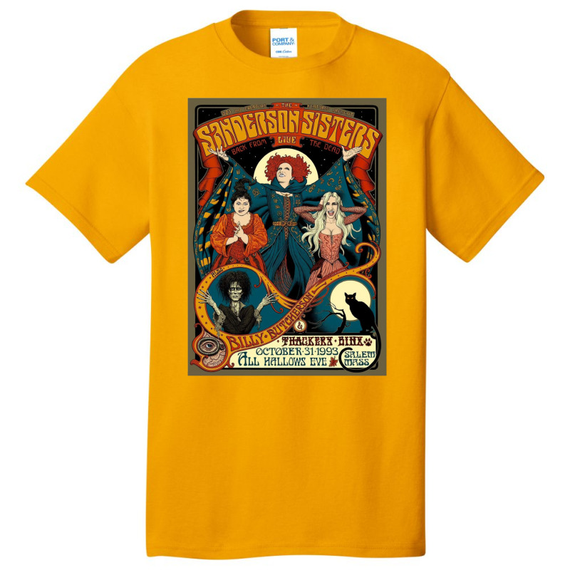 Sanderson Sisters Live Poster Basic T-shirt by alcapethaty | Artistshot