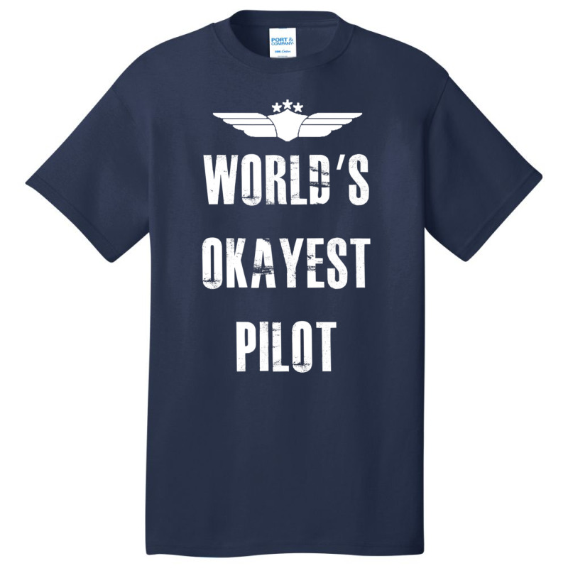 World's Okayest Pilot Flying Aviation Basic T-shirt | Artistshot