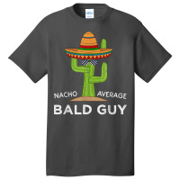 Bald Guy Hair Loss Baldness Humor Saying  Funny Ba Basic T-shirt | Artistshot