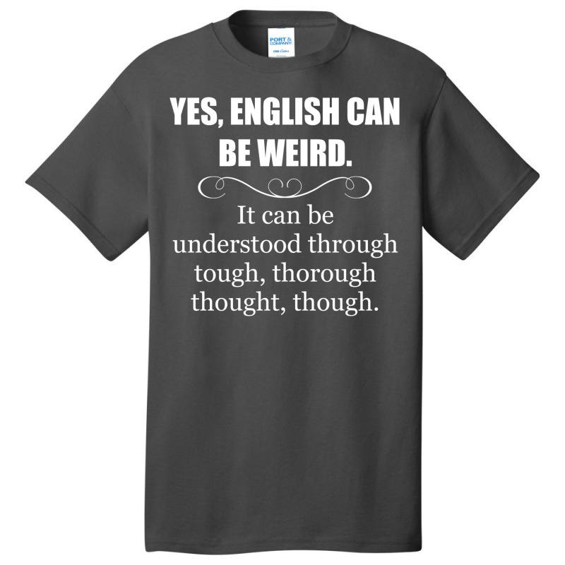 English Teacher Appreciation Gifts   English Can B Basic T-shirt by mccookkenw | Artistshot