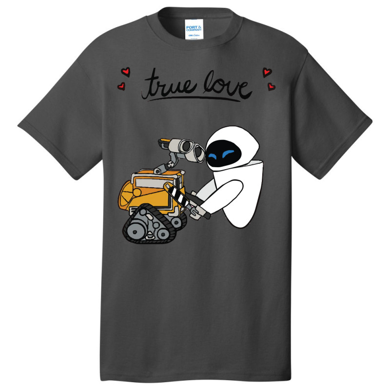 Wall E And Eve   True Love Basic T-shirt | Artistshot