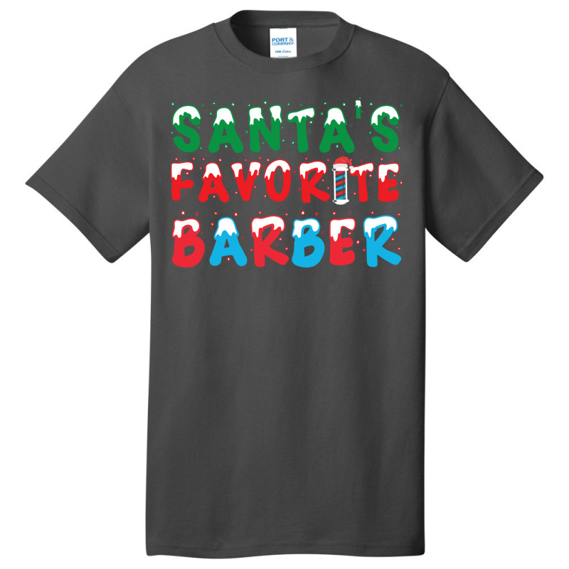 Santas Favorite Barber Christmas Holiday Gift Gift Basic T-shirt | Artistshot