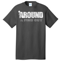 Fuck Around And Find Out Tank Top Basic T-shirt | Artistshot