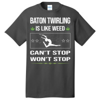 Funny Cant Stop Baton Twirling Twirl Twirler Vinta Basic T-shirt | Artistshot