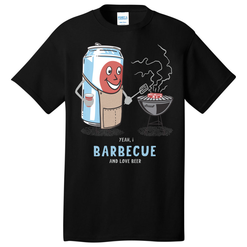 Yeah I Barbecue And Love Beer Cute Novelty Happy H Basic T-shirt by strosesimonsf | Artistshot