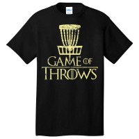 Game Of Throws Funny Disc Golf Gift Basic T-shirt | Artistshot