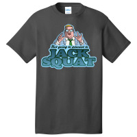 Jack Squat! Basic T-shirt | Artistshot