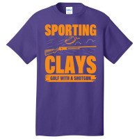 Sporting Clays Is Like Golf But For Trap Skeet Basic T-shirt | Artistshot