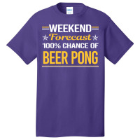 Weekend Forecast 100 Beer Pong Green Basic T-shirt | Artistshot