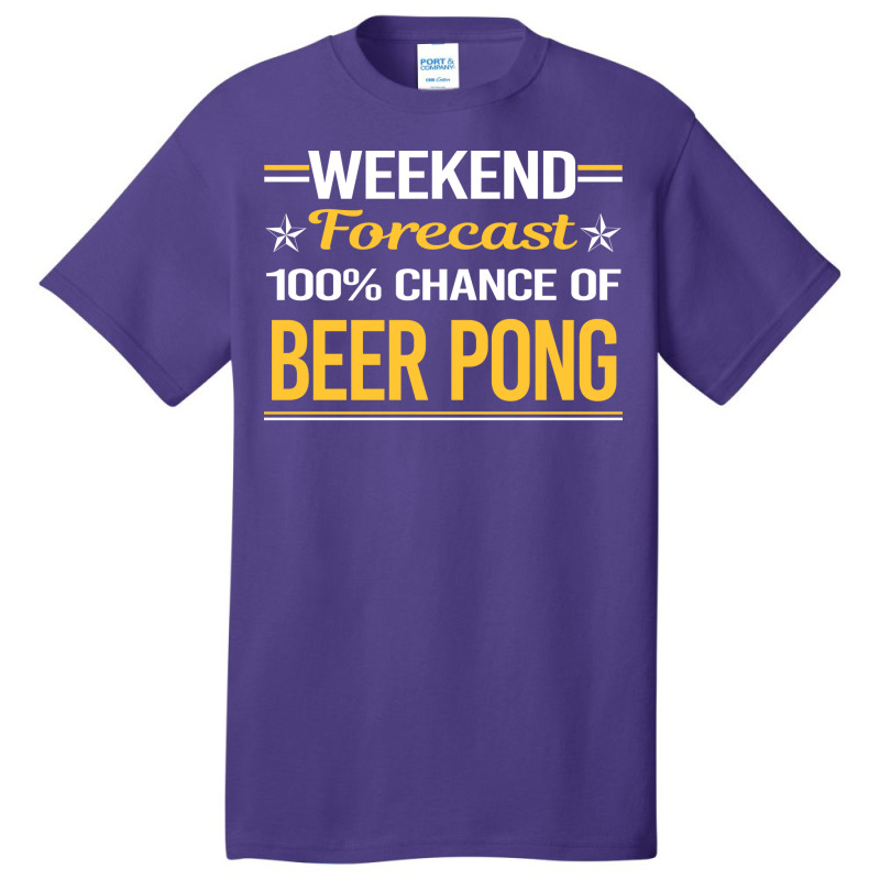 Weekend Forecast 100 Beer Pong Green Basic T-shirt by tryggeuserz | Artistshot