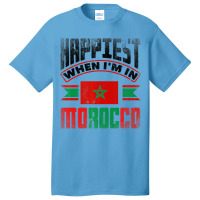 Morocco Moroccan Morocco Flag Happiest When Im In Basic T-shirt | Artistshot