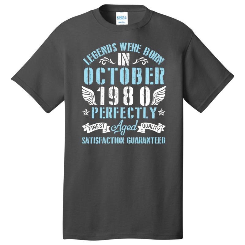 Legends Were Born In October 1980 Perfectly Aged H Basic T-shirt | Artistshot